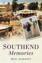 Book cover of Southend Memories by Dee Gordon