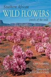 Book cover of Southern African Wild Flowers - Jewels of the Veld by John Manning