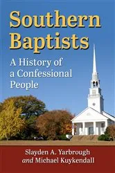 Book cover of Southern Baptists by Slayden A. Yarbrough