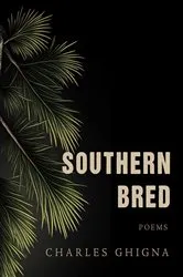 Book cover of Southern Bred by Charles Ghigna