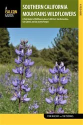Book cover of Southern California Mountains Wildflowers by Pam Mackay Thomas