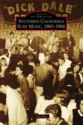 Book cover of Southern California Surf Music, 1960-1966 by John Blair