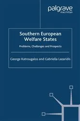 Book cover of Southern European Welfare States by G. Katrougalos