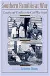Book cover of Southern Families at War by Catherine Clinton