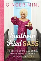 Book cover of Southern Fried Sass by Ginger Minj