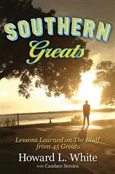 Book cover of Southern Greats by Howard L. White