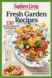 Book cover of SOUTHERN LIVING Fresh Garden Recipes by The Editors of Southern Living