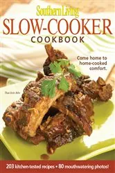Book cover of Southern Living: Slow-cooker Cookbook by The Editors of Southern Living
