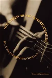 Book cover of Southern Music/American Music by Bill C. Malone