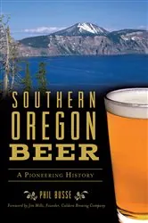 Book cover of Southern Oregon Beer by Phil Busse
