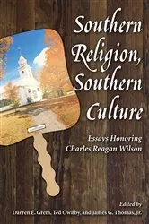 Book cover of Southern Religion, Southern Culture by Darren E. Grem