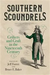 Book cover of Southern Scoundrels by Jeff Forret