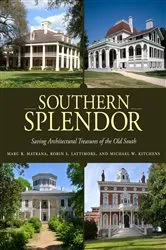 Book cover of Southern Splendor by Marc R. Matrana