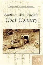 Book cover of Southern West Virginia by James E. Casto