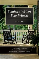 Book cover of Southern Writers Bear Witness by Jan Nordby Gretlund