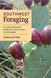 Book cover of Southwest Foraging by John Slattery