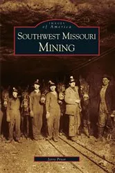 Book cover of Southwest Missouri Mining by Jerry Pryor