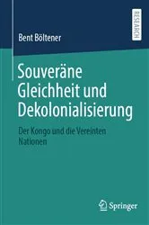 Book cover of Souveräne Gleichheit und Dekolonialisierung by Bent Böltener