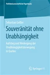 Book cover of Souveränität ohne Unabhängigkeit by Sebastian Geßler
