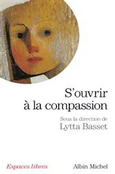 Book cover of S'ouvrir à la compassion by Unknown