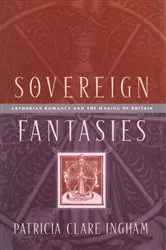 Book cover of Sovereign Fantasies by Patricia Clare Ingham