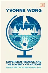 Book cover of Sovereign Finance and the Poverty of Nations by Yvonne Wong