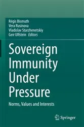 Book cover of Sovereign Immunity Under Pressure by Régis Bismuth