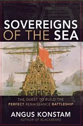 Book cover of Sovereigns of the Sea by Angus Konstam