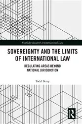 Book cover of Sovereignty and the Limits of International Law by Todd Berry