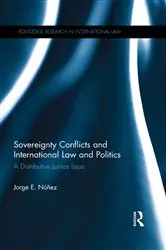 Book cover of Sovereignty Conflicts and International Law and Politics by Unknown