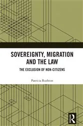 Book cover of Sovereignty, Migration and the Law by Patricia Rushton