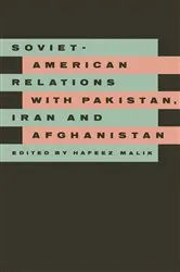 Book cover of Soviet-American Relations with Pakistan, Iran and Afghanistan by Unknown