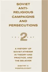 Book cover of Soviet Antireligious Campaigns and Persecutions by Dimitry V Pospielovsky