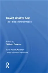 Book cover of Soviet Central Asia by William Fierman