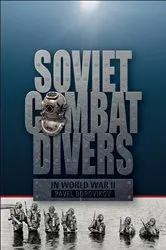 Book cover of Soviet Combat Divers in World War II by Pavel Borovikov