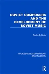 Book cover of Soviet Composers and the Development of Soviet Music by Stanley Dale Krebs