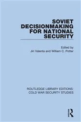 Book cover of Soviet Decisionmaking for National Security by Jiri Valenta