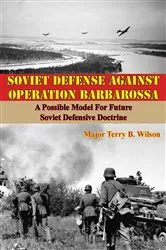 Book cover of Soviet Defense Against Operation Barbarossa: A Possible Model For Future Soviet Defensive Doctrine by Unknown