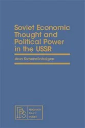 Book cover of Soviet Economic Thought and Political Power in the USSR by Aron Katsenelinboigen