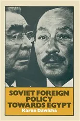 Book cover of Soviet Foreign Policy Towards Egypt by Karen Dawisha