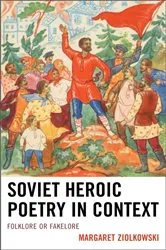 Book cover of Soviet Heroic Poetry in Context by Margaret Ziolkowski