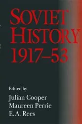 Book cover of Soviet History, 1917–53 by Julian Cooper
