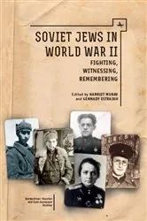 Book cover of Soviet Jews in World War II by Harriet Murav