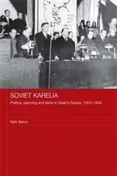 Book cover of Soviet Karelia by Nick Baron