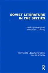 Book cover of Soviet Literature in the Sixties by Max Hayward