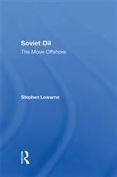 Book cover of Soviet Oil by Stephen Lewarne