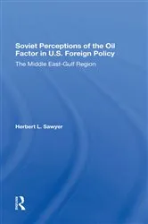 Book cover of Soviet Perceptions Of The Oil Factor In U.s. Foreign Policy by Unknown