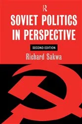 Book cover of Soviet Politics (2nd ed.) by Richard Sakwa