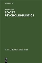 Book cover of Soviet Psycholinguistics by Jan Prucha