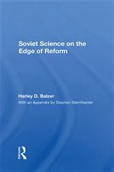 Book cover of Soviet Science On The Edge Of Reform by Harley Balzer